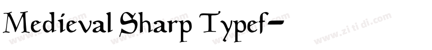 Medieval Sharp Typef字体转换